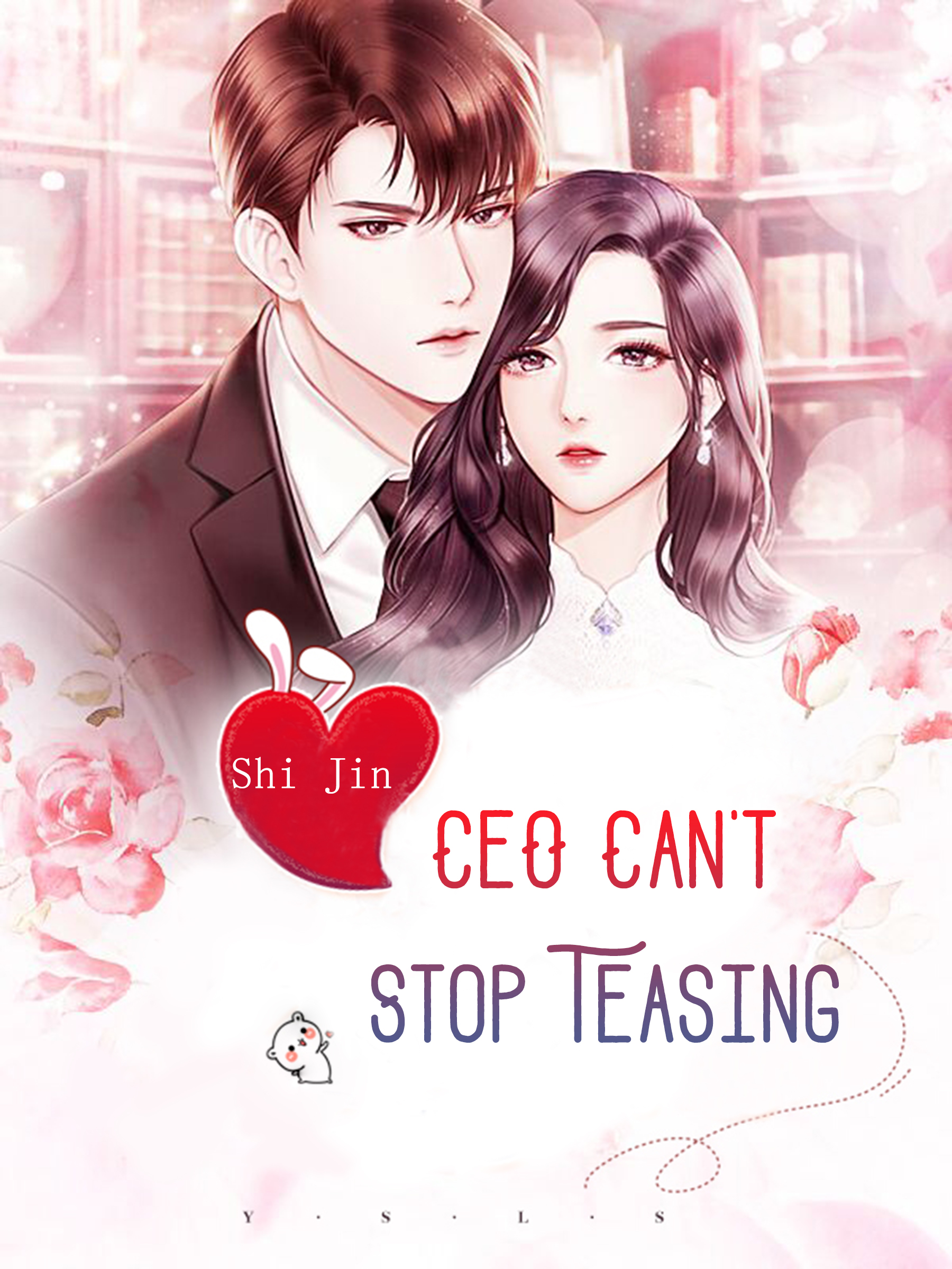 Ceo Cant Stop Teasing Novel Full Story Book Babelnovel